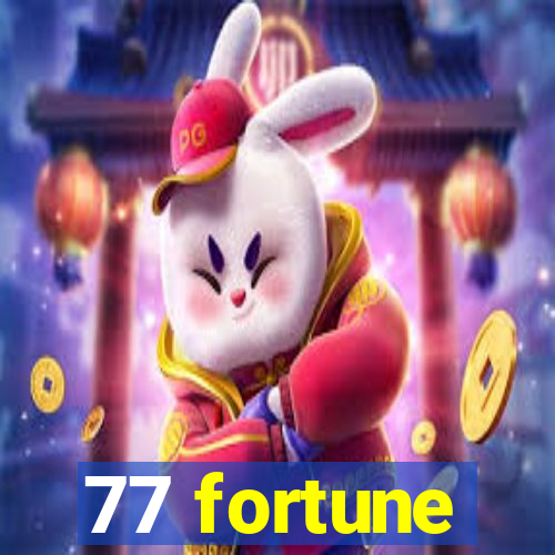 77 fortune